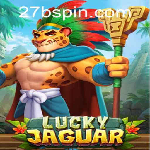 Discover the Thrilling World of LuckyJaguar: A Unique Game Experience with 27b