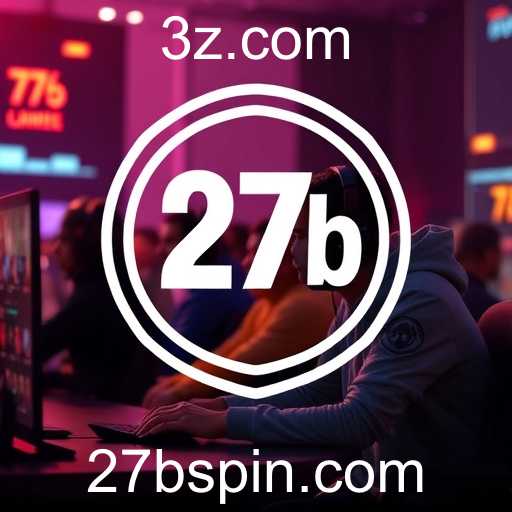 O Universo Expansivo de 27b: O Portal dos Gamers